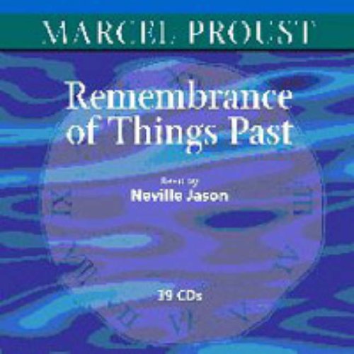 "Remembrance of Things Past - AND The Life and Works of Marcel Proust (Naxos Audio)" av Marcel Proust