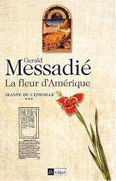 La  fleur d'Amérique