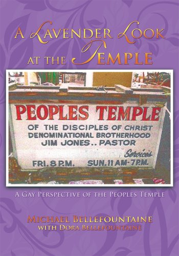 A Lavender Look at the Temple: A Gay Perspective of the Peoples Temple