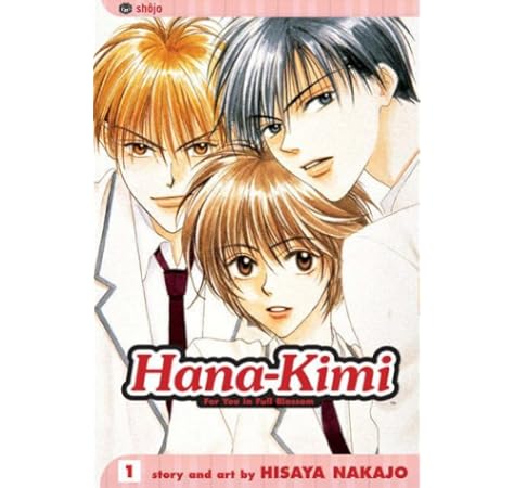 Hana Kimi For You In Full Blossom Vol 1 Nakajo Hisaya Nakajo Hisaya 0782009178637 Amazon Com Books