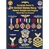 Complete Guide to United States Navy Medals, Badges and Insignia: World War II to Present
