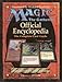 Magic: The Gathering -- Official Encyclopedia, Volume 1: The Complete Card Guide by 