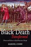 The Black Death Transformed