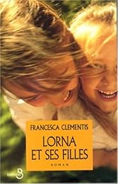 Lorna et ses filles