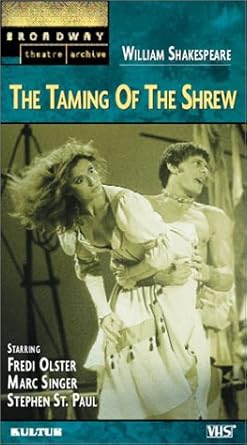 Amazon Com The Taming Of The Shrew Broadway Theatre Archive Vhs Raye Birk Earl Boen Ron Boussom Barbara Dirickson Bobby F Ellerbee Harry Hamlin Rick Hamilton Charles Hyman Daniel Kern Michael Keys Hall