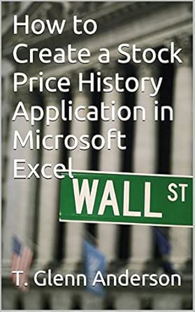 Amazon Com How To Create A Stock Price History Application In