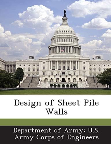 Design of Sheet Pile Walls Paperback – February 13, 2013