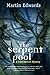 The Serpent Pool: A Lake District Mystery #5 (Lake District Mysteries Book 4)