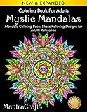 Coloring Book For Adults: Mystic Mandalas: Mandala Coloring Book: Stress Relieving Designs for Adults Relaxation by MantraCraft, Mantra Craft Coloring Books