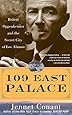 109 East Palace: Robert Oppenheimer and the Secret City of Los Alamos