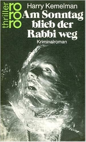 Am Sonntag Blieb Der Rabbi Weg Amazon De Kemelman Harry Bucher