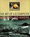 The Art of 3-D Computer: Animation and Imaging by