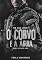 Livro O CORVO E A ÁGUIA: TENENTE DIAS - LIVRO 1 (OPERAÇÃO BOPE)