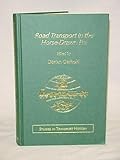 Image de Road Transport in the Horse-Drawn Era (Studies in Transport History)