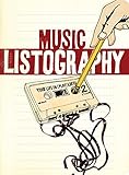 Music Listography Journal: (Gift for Music-Lovers, Journal for Teens, Book about Music) by Lisa Nola