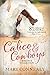 The Calico & Cowboys Romance Collection: 8 Novellas from the Old West Celebrate the Lighthearted Side of Love