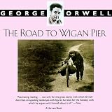 The Road to Wigan Pier by
