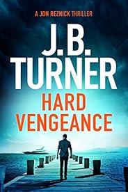 Hard Vengeance (A Jon Reznick Thriller Book 9)