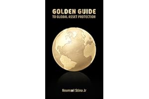 Golden Guide to Global Asset Protection
