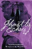 Ghostly Echoes: A Jackaby Novel