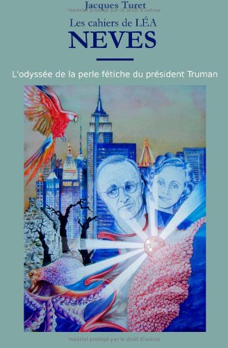 Les  cahiers de Léa Neves