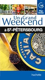 Un  grand week-end à Saint-Pétersbourg