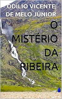 Livro O MISTÉRIO DA RIBEIRA