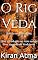 Livro O Rig Veda: Uma introdução ao mais antigo livro sagrado do hinduísmo (Desvende os mistérios do universo Hindu: Explore Deuses, Deusas, Mitos, Lendas e a Antiga Sabedoria Védica 7)