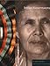 Indian Basketmakers of the Southwest: The Living Art and Fine Tradition by 