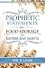 Prophetic Statements on Food Storage for Latter-Day Saints by Neil Leash