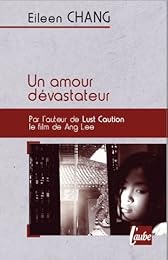 Un  amour dévastateur