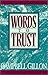 Words to Trust (Women Writers) by 