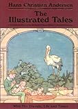 The Illustrated Tales: With His Travels, Life And Times (Collector's Library Editions) by 