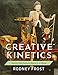 Creative Kinetics: Making Mechanical Marvels in Wood by