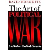 The Art of Political War and Other Radical Pursuits
