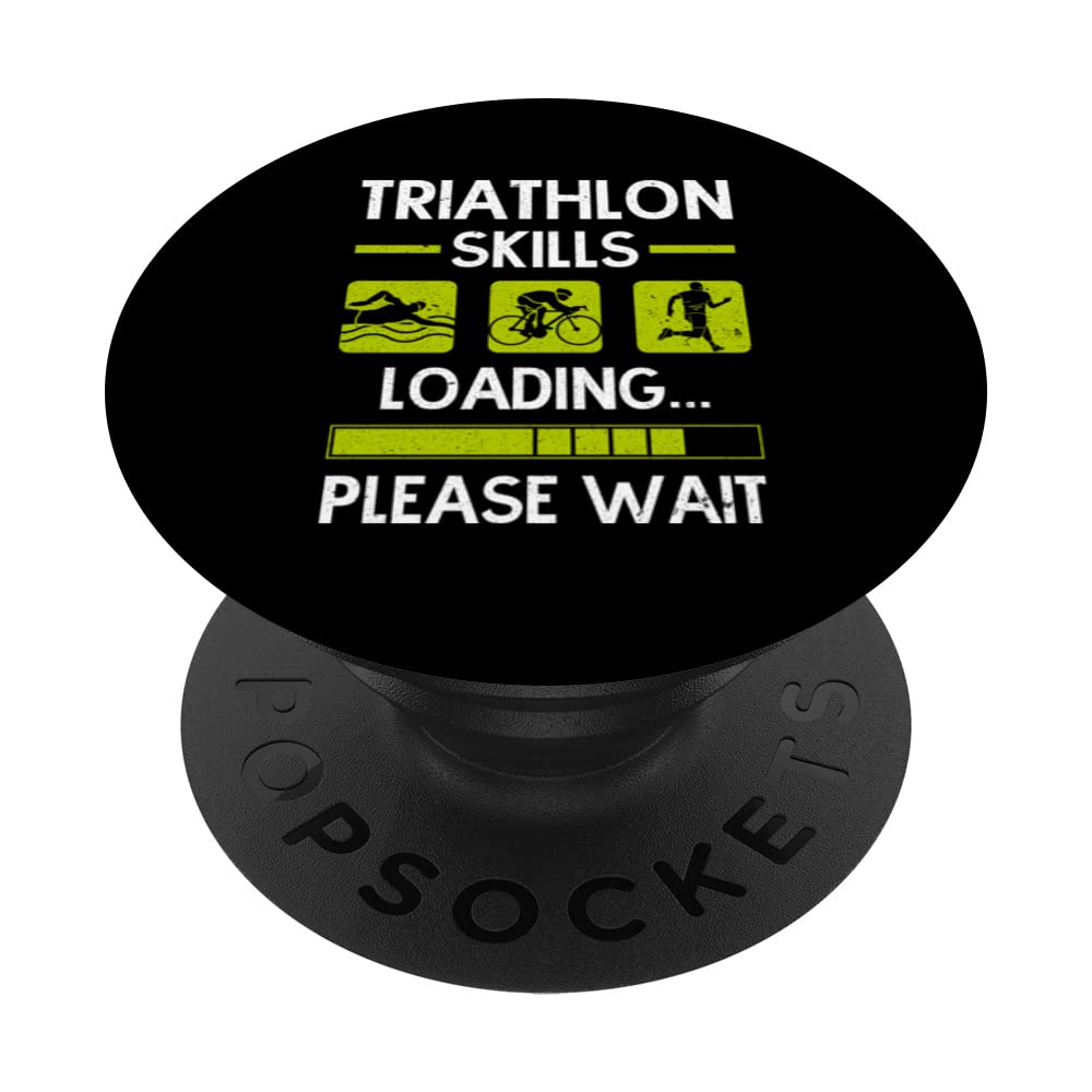 Triathlon Skills Loading Please Wait Triathlete PopSockets Swappable PopGrip
