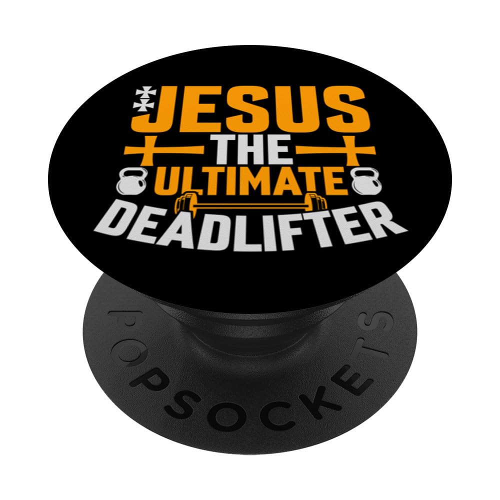 Jesus The Ultimate Deadlifter is Funny Jesus Lifting Gym PopSockets Swappable PopGrip