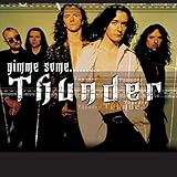 Thunder - Gimme Some Lovin'