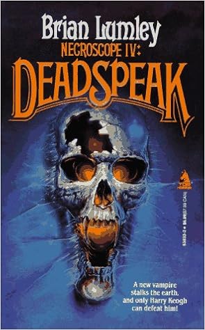 Necroscope 4 Deadspeak Lumley Brian 9780812530322 Amazon Com Books