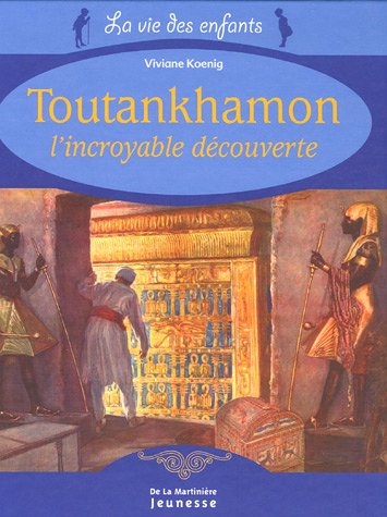 Toutankhamon, l'incroyable découverte by (Album)