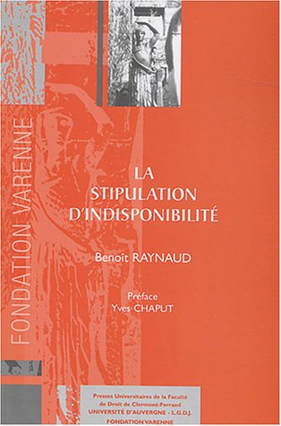 La  stipulation d'indisponibilité