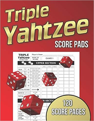 triple yahtzee score pads 120 score pages large print size 8 5 x 11 in triple yahtzee score sheets triple yahtzee score cards triple yahtzee dice board game game record keeper book publishing