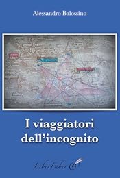 I  viaggiatori dell'incognito
