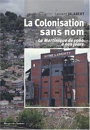 La  colonisation sans nom