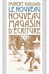 Le  nouveau nouveau magasin d'écriture
