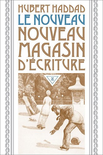 Le  nouveau nouveau magasin d'écriture