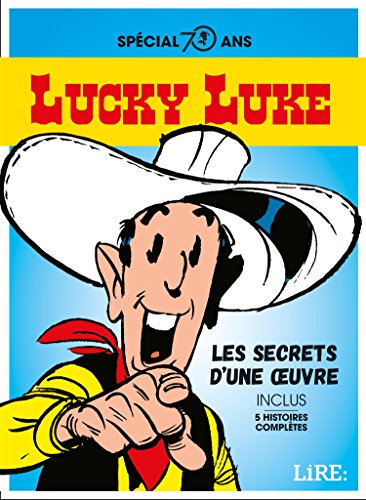Lucky Luke : Les secrets d'une oeuvre by Collectif