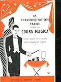 Image de La prestidigitation facile avec le cours Magica : Cours complet en 12 leçons