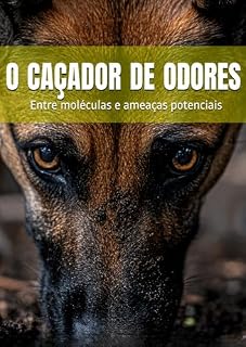 Livro O caçador de odores (DOGINARE – Ciência de cães de detecção Livro 3)