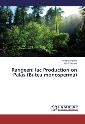Rangeeni lac Production on Palas (Butea monosperma)